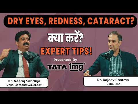 How to Keep your Eyes Healthy? | Dry Eyes, Eye Redness, Cataract के लिए क्या करें? जानिए Doctor से!