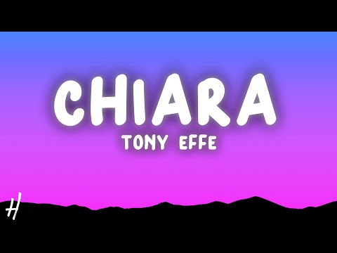 Tony Effe - CHIARA (Testo/Lyrics)