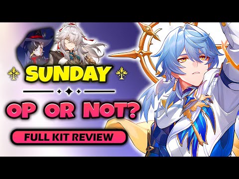 NEW UPDATE! Is Sunday Going to be a Really Broken Support?  | Sunday Kit Review - Honkai: Star Rail