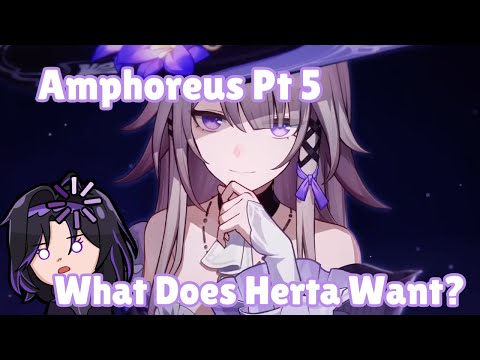 Amphoreus Pt 5 The Coming of Space Jesus | The Real Herta