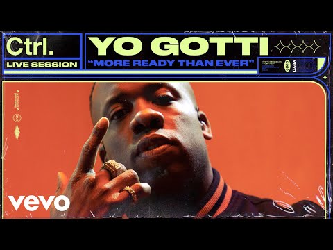 Yo Gotti - More Ready Than Ever (Live Session) | Vevo Ctrl