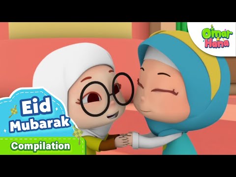 Eid Mubarak Compilation | Omar & Hana English