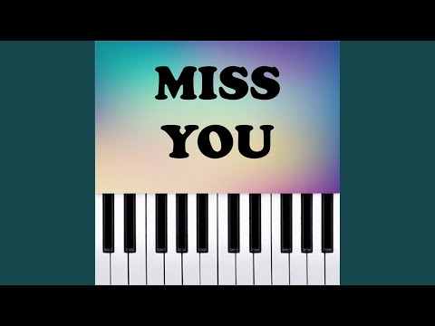 Miss You (Piano Version)