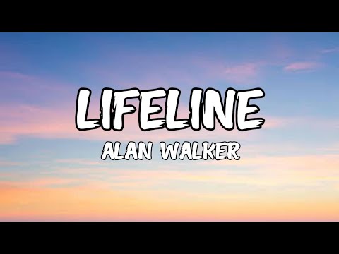 Alan Walker - Lifeline (Lyrics)