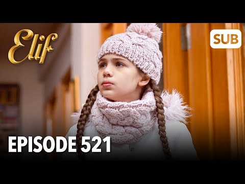 Elif Episode 521 | English Subtitle