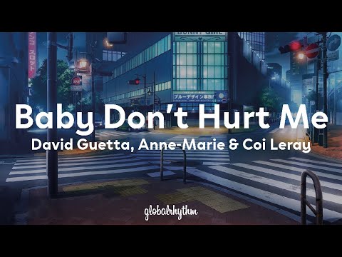 David Guetta, Anne-Marie & Coi Leray - Baby Don’t Hurt Me (Lyrics)💟