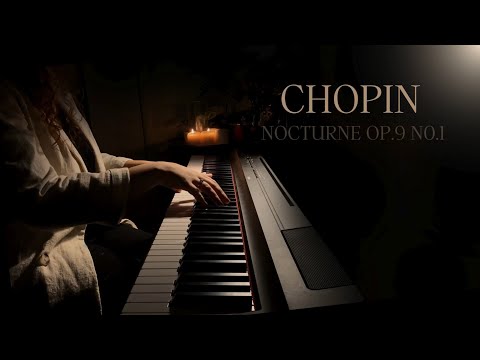 Chopin - Nocturne Op 9 No 1 | Relaxing Piano Music