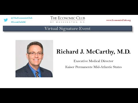 Richard J. McCarthy, MD, Executive Medical Director of Kaiser Permanente Mid-Atlantic States