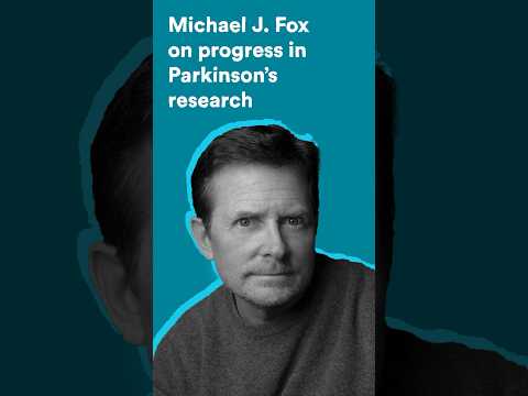 Michael J. Fox on progress in Parkinson’s research