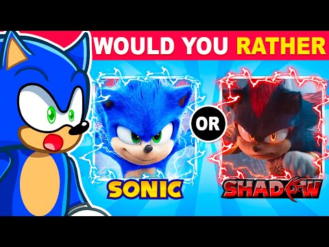 Sonic Plays Would You Rather? (SONIC EDITION)