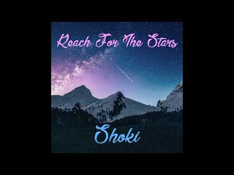 Shoki - Reach For The Stars