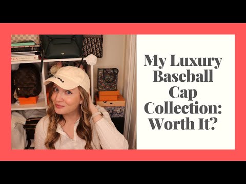 My Luxury Baseball Cap Collection: Worth It? (including an unboxing!)