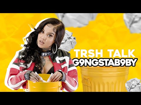 G9ngstab9by On Beating A Girl She Caught Her Ex W, Lying About Her Age & More  | TRSH Talk Interview