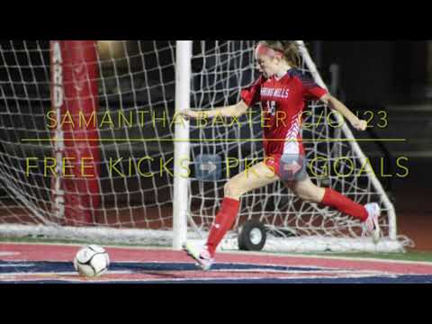 Samantha Baxter- Class of 2023 (Free Kicks, PKs, & Goals)