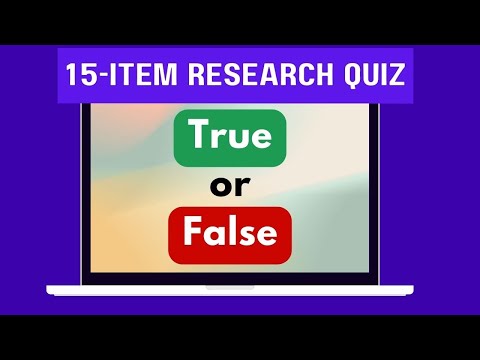 True or False Research Quiz | Can you get 15/15