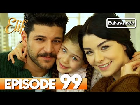 Elif Episode 99 | Indonesian Dubbed