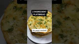 2 ingredient flatbread with no yeast! #2ingredientrecipe #flatbread