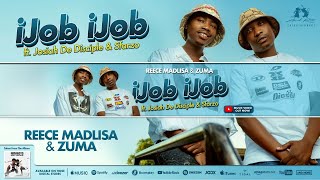 Reece Madlisa & Zuma Feat. Josiah De Disciple & Sfarzo - iJob iJob (Official Music Video)