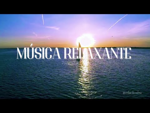 Música Relaxante: Música de Piano Clássico - Águas Tranquilas