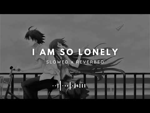 Arash I am so lonely slowled x reverbed version|full chill Music Samsung A5, A6, A7, A8, A9, A10