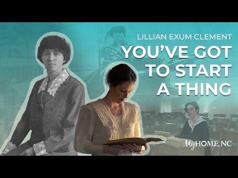 Lillian Exum Clement, NC's first woman legislator | My Home, NC