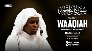 Surah Waaqiah (سورة الواقعة‎) | Beautiful Quran Recitation | Imam Feysal Mohammed