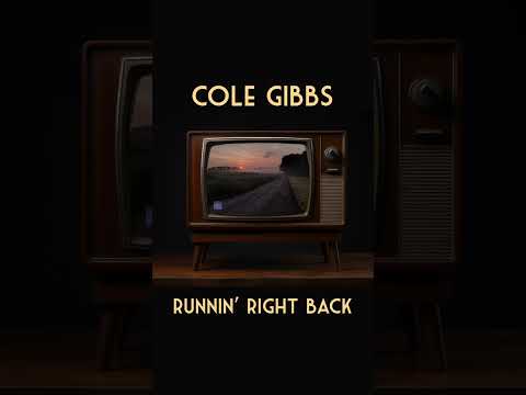 Cole Gibbs - Runnin' Right Back #lyrics #countrymusic #newmusic