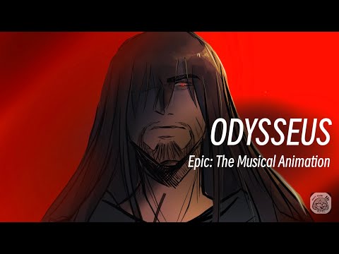 ODYSSEUS | EPIC: The Musical (FULL ANIMATIC) The Ithaca Saga