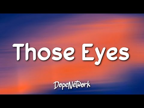 New West - Those Eyes (Lyrics)