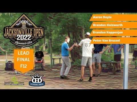 2022 Jacksonville Open [MPO•FINALF12•LEAD] A Doyle | B Holsworth | B Koppenjan | P Van Brussel -DGVL