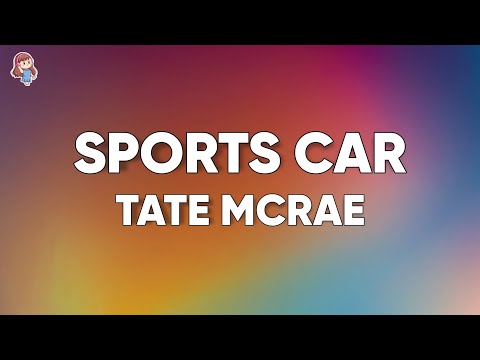 Tate McRae - Sports Car (Lyrics)