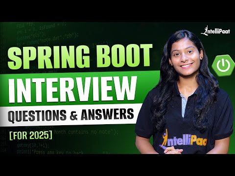 The BEST 30 Spring Boot Interview Questions You Must Know | Spring Boot Interview Prep | Intellipaat