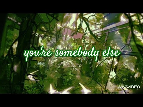 You're Somebody Else - Flora Cash (lyrics)