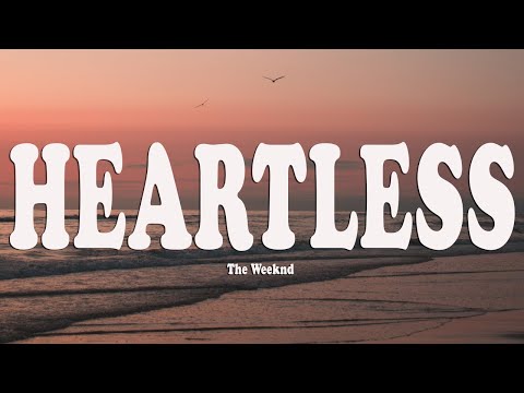 The Weeknd - Heartless (Lyrics)