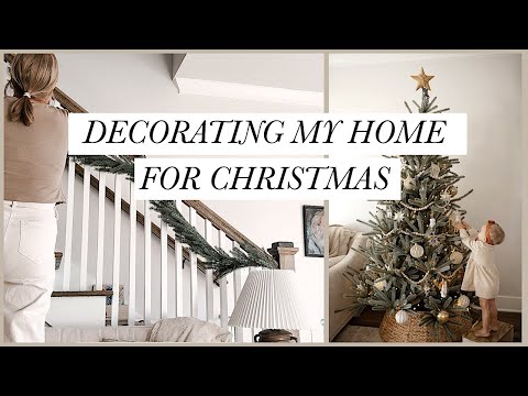 DECORATE FOR CHRISTMAS WITH ME