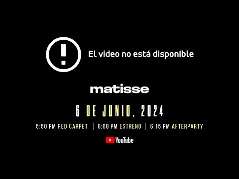 Matisse - No Disponible (Red Carpet)