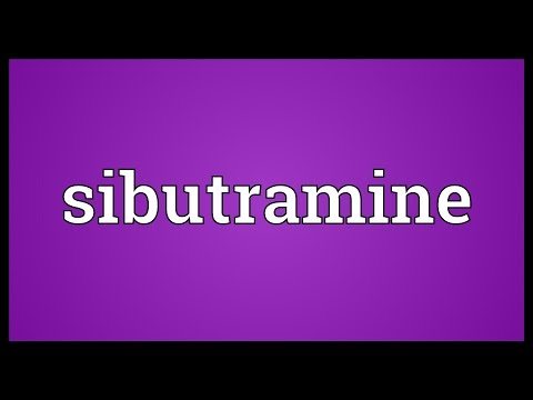 Sibutramine Meaning