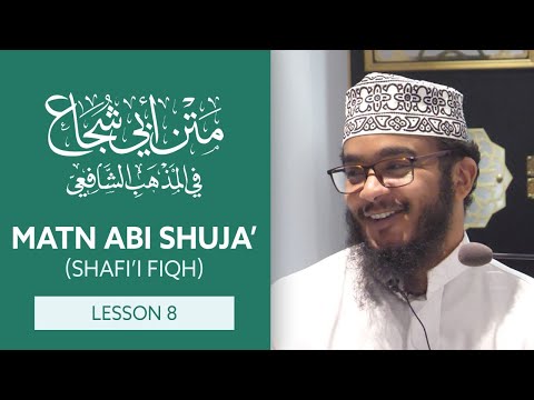 Matn Abi Shujā' - Kitāb ut-Tahārah - Lesson 8