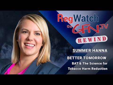 BETTER TOMORROW | BAT & The Science for Tobacco Harm Reduction | RegWatch Rewind