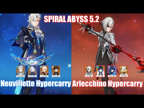 C1 Neuvillette Hypercarry & C0 Arlecchino Hypercarry | Spiral Abyss 5.2 | Genshin Impact