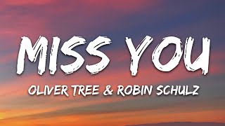 Oliver Tree & Robin Schulz - Miss You (Lyrics)