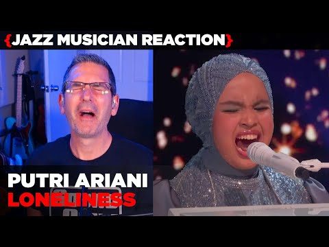 Jazz Musician REACTS | Putri Ariani "Loneliness" | MUSIC SHED EP383