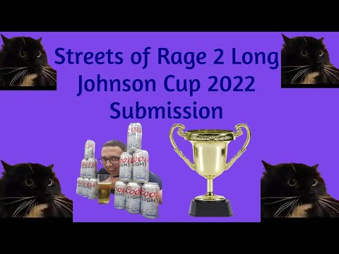 Streets of Rage 2 Long Johnson Cup Run Submission!