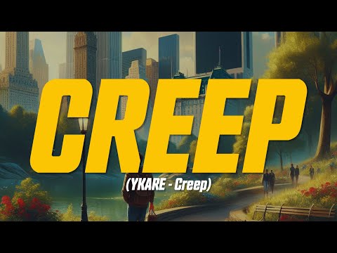 YKARE - Creep (Lyric Video)