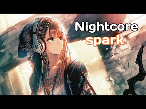 『Nightcore』Blanke - Spark (ft. Dia Frampton)