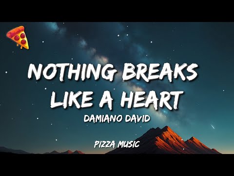 Damiano David - Nothing Breaks Like A Heart (Lyrics)