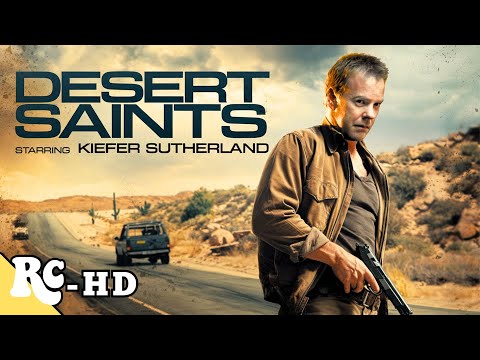 A Roadside Killer On The Run | Full Action Thriller Movie | Kiefer Sutherland | Desert Saints