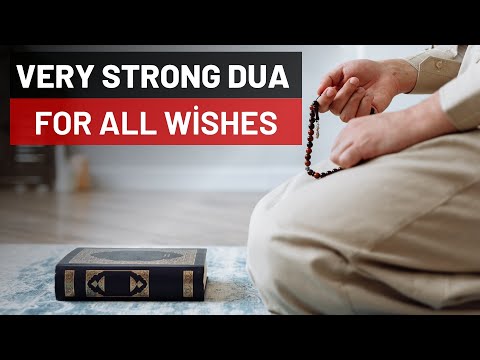 Special Dua That Will Grant You All Your Wishes - Dua For Wednesday