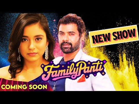 FamilyPanti | Sumbul Touqeer And Shabir Ahluwalia New Show