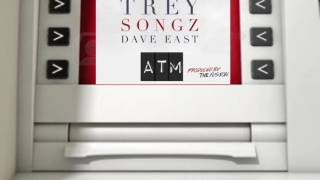 Chisanity - ATM Feat. Trey Songz and Dave East